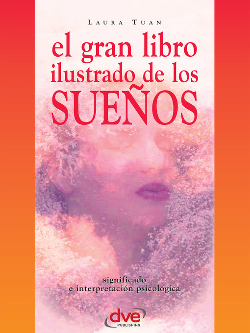 Title details for El gran libro ilustrado de los sueños by Laura Tuan - Available